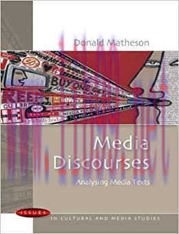 Media Discourses: Analysing Media Texts (Issues in Cultural and Media Studies (Paperback)) 1st ...