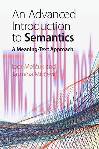 [FOX-Ebook]An Advanced Introduction to Semantics: A Meaning-Text Approach