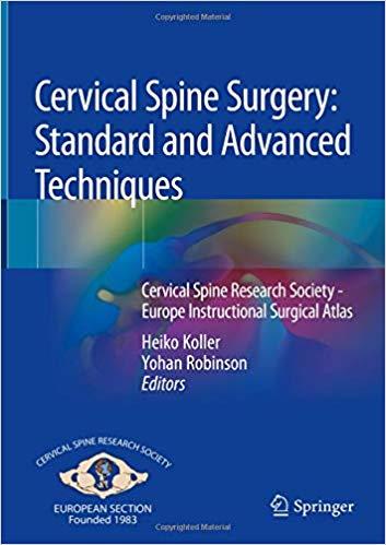 Cervical Spine Surgery Standard and Advanced Techniques