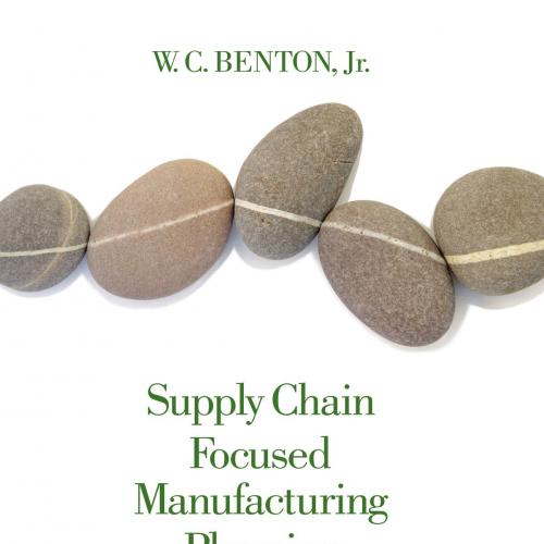 Supply Chain Focused Manufacturing Planning and Control