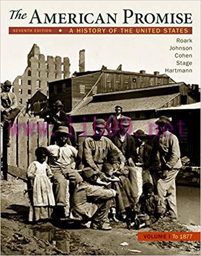 [PDF]The American Promise: A History of the United States Volume 1, To 1877, 7th Edition