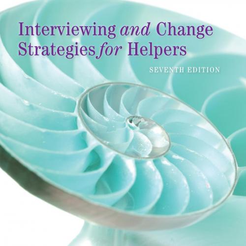 Interviewing and Change Strategies for Helpers