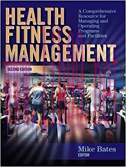 Health Fitness Management, Second Edition 2nd Edition,