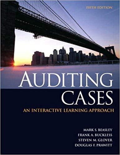 (Solution Manual)Auditing Cases An Interactive Learning Approach 5th Edition by Mark S.Beasley....