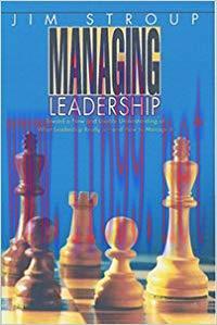 (PDF)Managing Leadership: Toward a New and Usable Understanding of What Leadership Really Is–an...