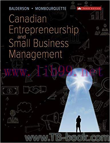 (PDF)Canadian Entrepreneurship and Small Business Management 10th Canadian Edition by Wesley Ba...