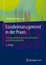 [PDF]Kanzleimanagement in der Praxis: Führung und Management für Kanzleien und Wirtschaftsprüfe...