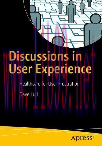 [FOX-Ebook]Discussions in User Experience: Healthcare for User Frustration