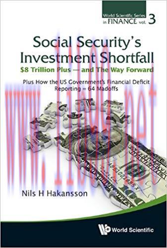 (PDF)Social Security’s Investment Shortfall: $8 Trillion Plus — and The Way Forward:Plus How th...