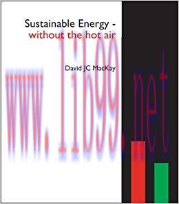 Sustainable Energy – Without the Hot Air 1st Edition,