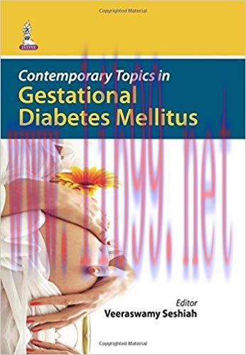 [PDF]Contemporary Topics in Gestational Diabetes Mellitus