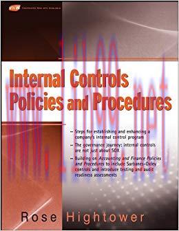 Internal Controls Policies and Procedures: Steps for Establishing and Enhancing the Company’s P...