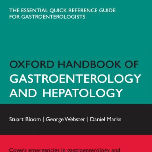 Oxford Handbook of Gastroenterology and Hepatology, 2nd Edition