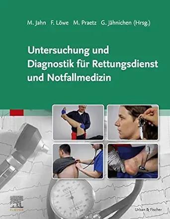 [AME]Untersuchung und Diagnostik für Rettungsdienst und Notfallmedizin (German Edition) (True P...
