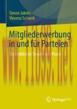 [PDF]Mitgliederwerbung in und für Parteien: Ein Einblick in Theorie und Praxis