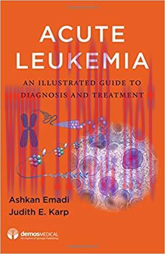 [PDF]Acute Leukemia: An Illustrated Guide to Diagnosis and Treatment 1st Edition