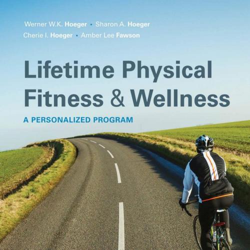 Lifetime of Physical Fitness and Wellness 15th Edition-未知-