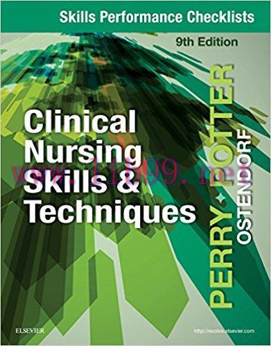 [AME]Skills Performance Checklists for Clinical Nursing Skills & Techniques, 9th Edition (Origi...