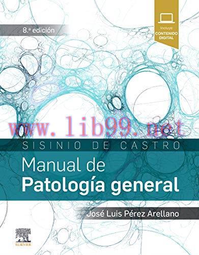 [AME]Sisinio de Castro. Manual de Patología general, 8e (Original PDF)