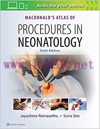 [Html][Ebook]MacDonald’s Atlas of Procedures in Neonatology 6th Edition