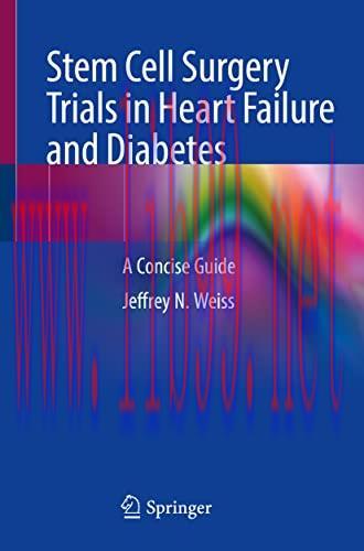 [AME]Stem Cell Surgery Trials in Heart Failure and Diabetes: A Concise Guide (Original PDF)