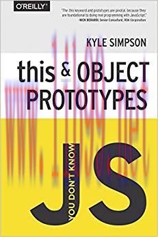 You Don’t Know JS: this & Object Prototypes 1st Edition,