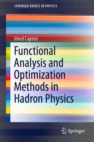 Functional Analysis and Optimization Methods in Hadron Physics