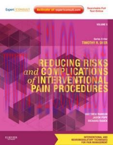 [AME]Reducing Risks and Complications of Interventional Pain Procedures: Volume 5: A Volume in ...