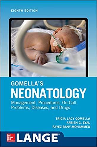 Gomella’s Neonatology 8th