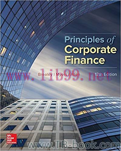 Principles of Corporate Finance 12th Edition by Richard Brealey 题库