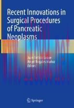 [PDF]Recent Innovations in Surgical Procedures of Pancreatic Neoplasms