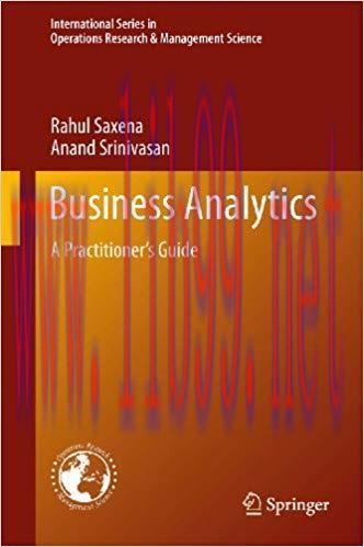 (PDF)Business Analytics: A Practitioner’s Guide (International Series in Operations Research & ...