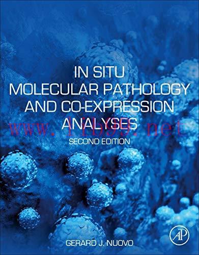 [AME]In Situ Molecular Pathology and Co-expression Analyses, 2nd Edition (Original PDF)