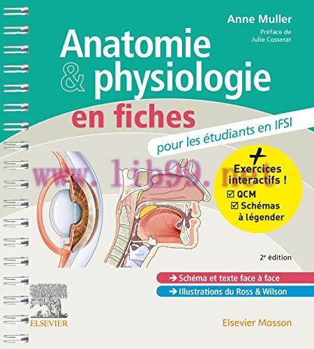 [AME]Anatomie et physiologie en fiches pour les étudiants en IFSI: Avec un site Internet d'entr...