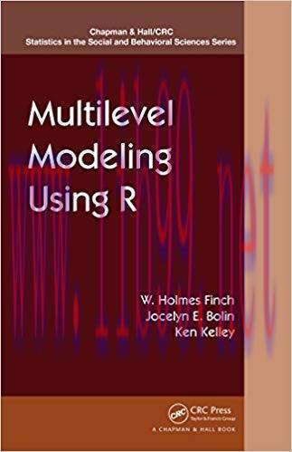 Multilevel Modeling Using R (Chapman & Hall/CRC Statistics in the Social and Behavioral Science...
