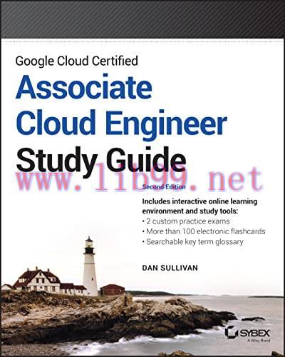 [FOX-Ebook]Google Cloud Certified Associate Cloud Engineer Study Guide, 2nd Edition