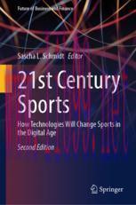 [PDF]21st Century Sports: How Technologies Will Change Sports in the Digital Age