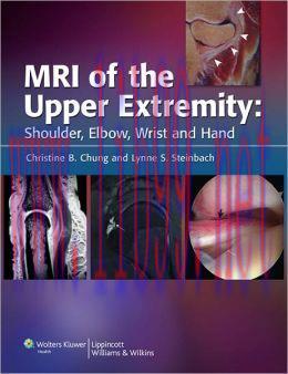[AME]MRI of the Upper Extremity: Shoulder, Elbow, Wrist and Hand (EPUB)