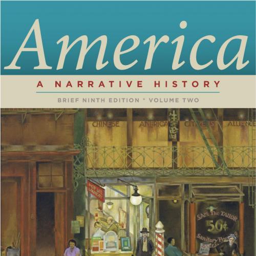 America_ A Narrative History Brief Ninth Edition Volume 2 - George Brown Tindall & David Emory ...
