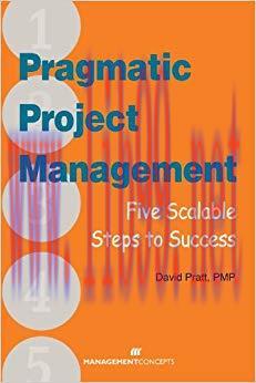 (PDF)Pragmatic Project Management: Five Scalable Steps to Success 1st Edition