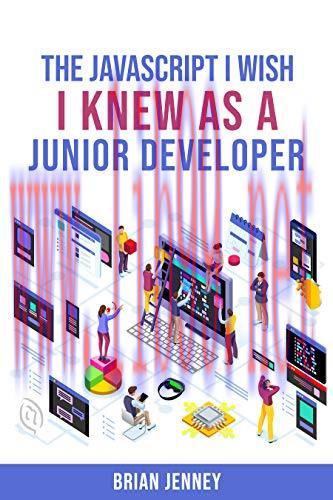 [FOX-Ebook]The Javascript I Wish I Knew as a Junior Developer