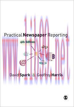 Practical Newspaper Reporting 4th Edition,