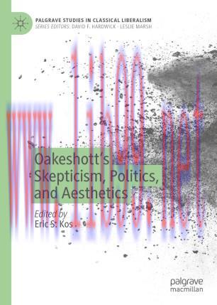 Oakeshott’s Skepticism, Politics, and Aesthetics