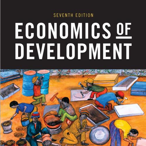 Economics of Development 7th Edition by Perkins