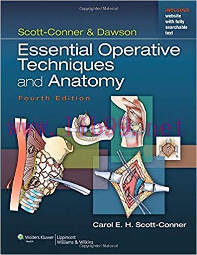[PDF]Scott-Conner and Dawson Essential Operative Techniques and Anatomy, 4th Edition