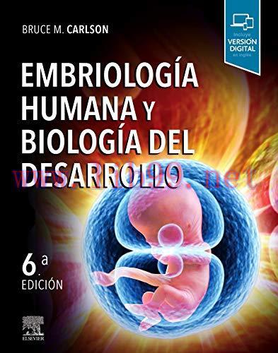 [AME]Embriología Humana Y Biología Del Desarrollo – 6ª Edición (Original PDF)