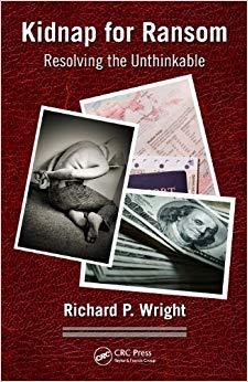 (PDF)Kidnap for Ransom Resolving the Unthinkable 1st Edition