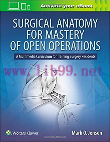 [EPUB]Surgical Anatomy for Mastery of Open Operations