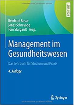 (PDF)Management im Gesundheitswesen Das Lehrbuch für Studium und Praxis (German Edition) 4th Ed...