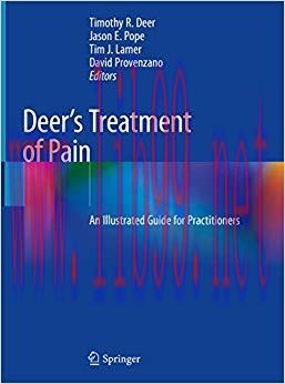 (PDF)Deer’s Treatment of Pain: An Illustrated Guide for Practitioners 1st ed. 2019 Edition